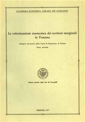 La valorizzazione zootecnica dei territori marginali in Toscana. Indagine Promos